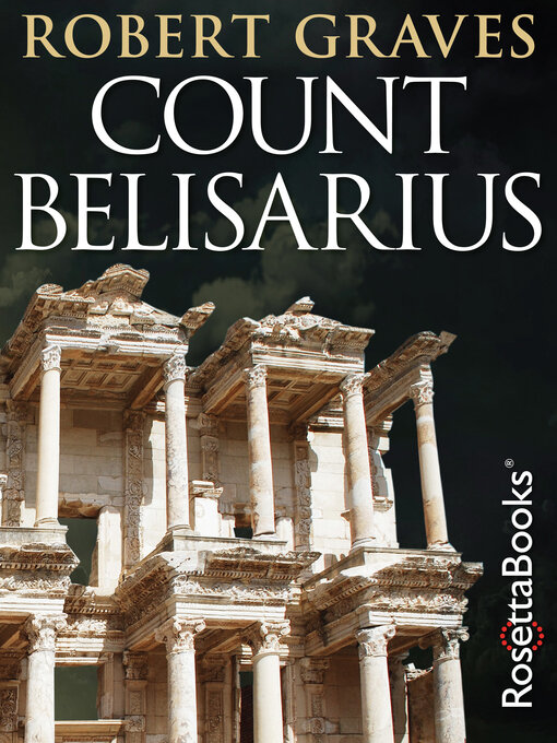 Title details for Count Belisarius by Robert Graves - Available